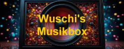 Wuschi's Musikbox Wuschi's Musikbox