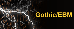 Gothic / EBM